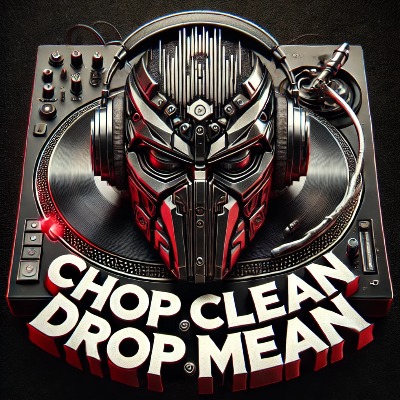 Chop Clean, Drop Mean
